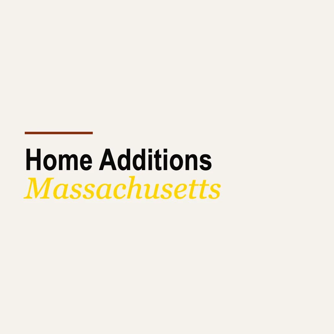 Home Addition in Westford, MA — 5-Day Quote