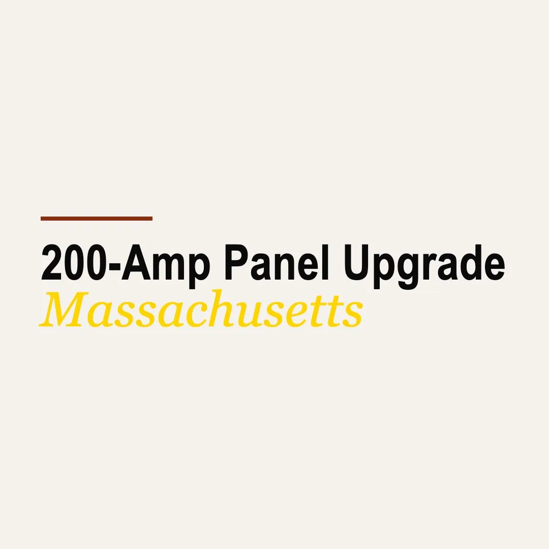 200 Amp Upgrade in Abington, MA — 24h Quote