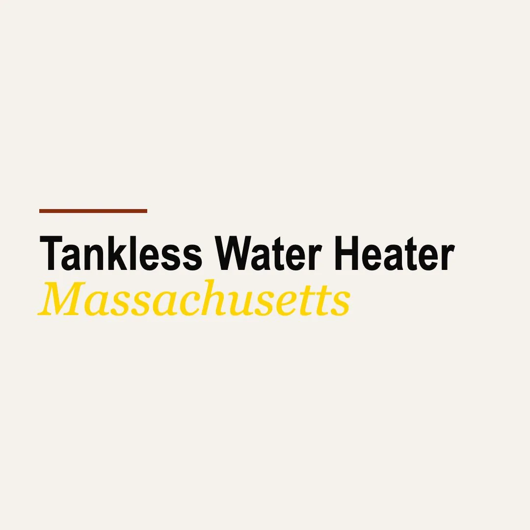 Tankless in Hanson, MA — 24h Quote