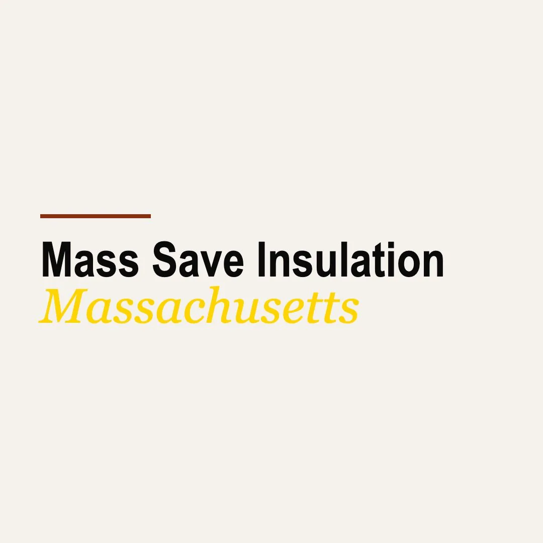 Mass Save Insulation Massachusetts